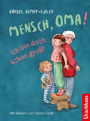 cover image of Mensch, Oma! Ich bin doch schon groß!